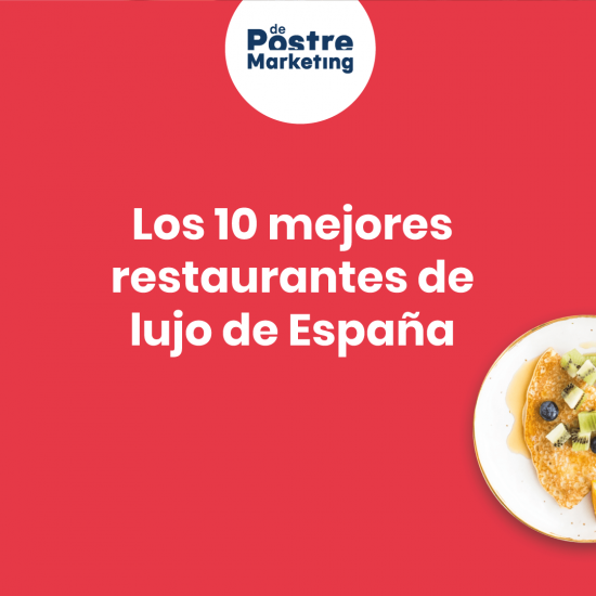 Los 10 mejores restaurantes de lujo de España